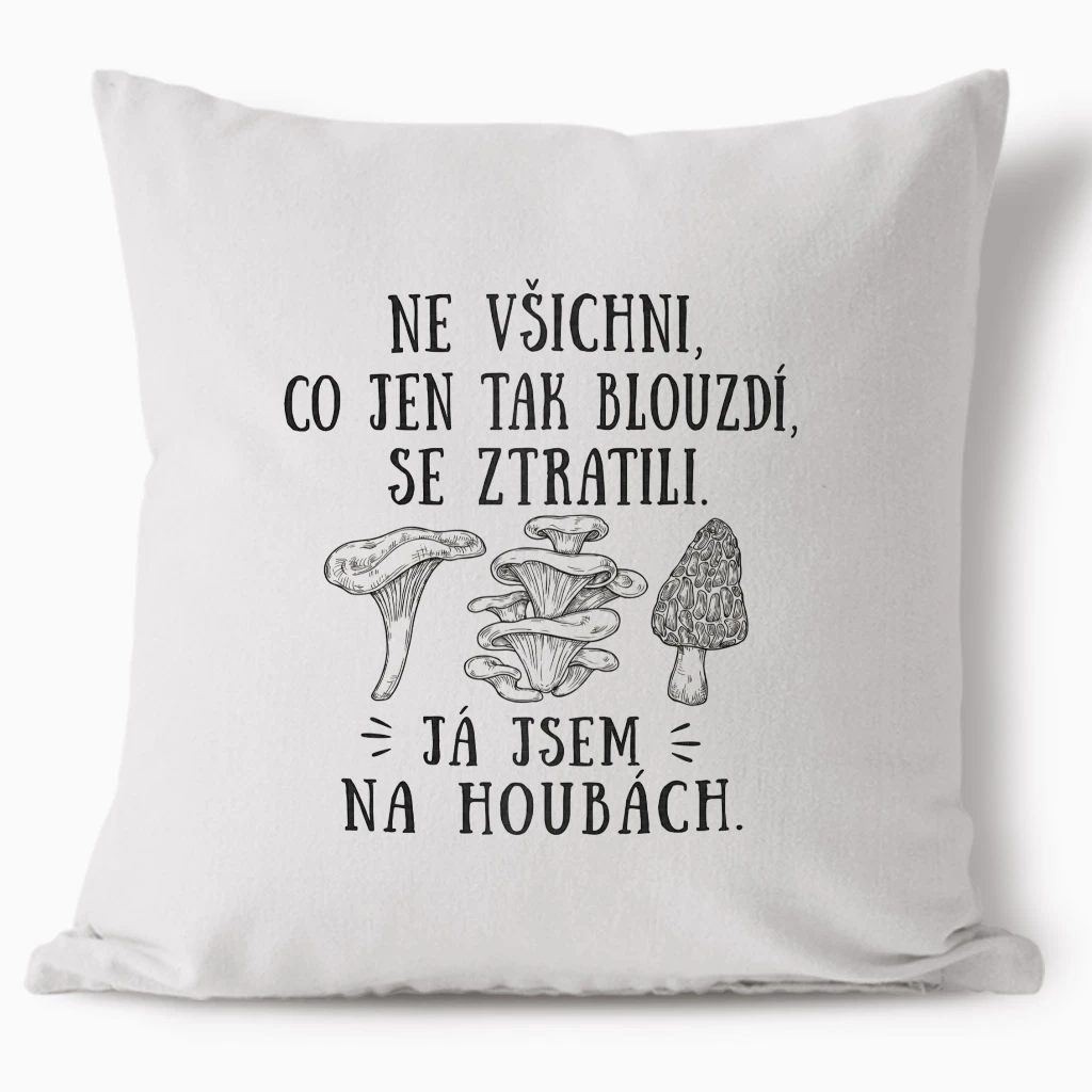 Polštář - Já jsem na houbách