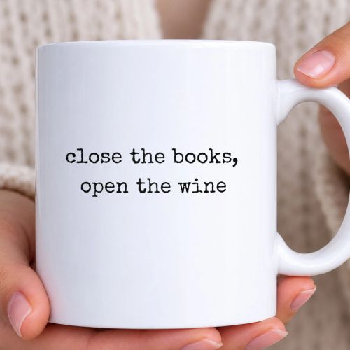 Hrnek bílý - Close the Books, Open the Wine