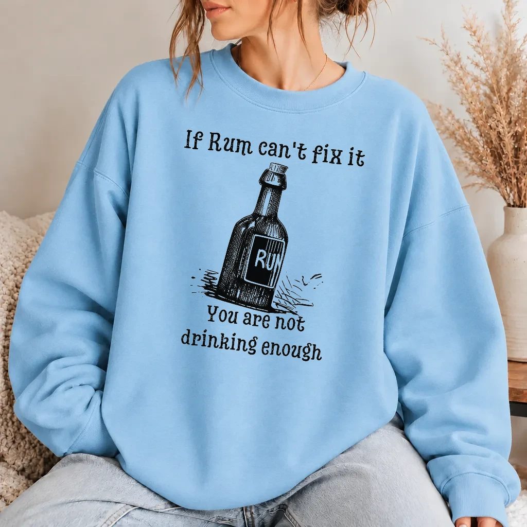 Dámská mikina - If Rum Can't Fix It