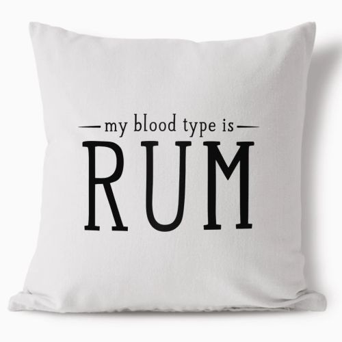 Polštář - My Blood Type Is Rum