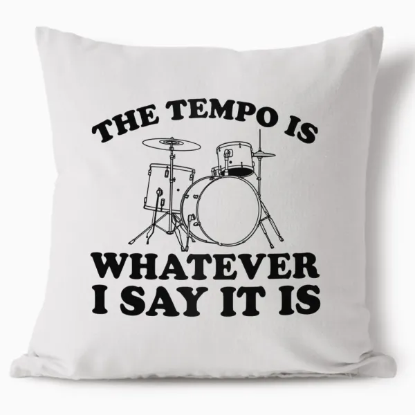 Polštář - The Tempo Is Whatever I Say It Is