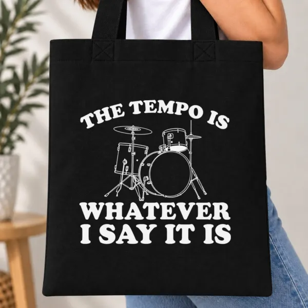 Taška barevná - The Tempo Is Whatever I Say It Is