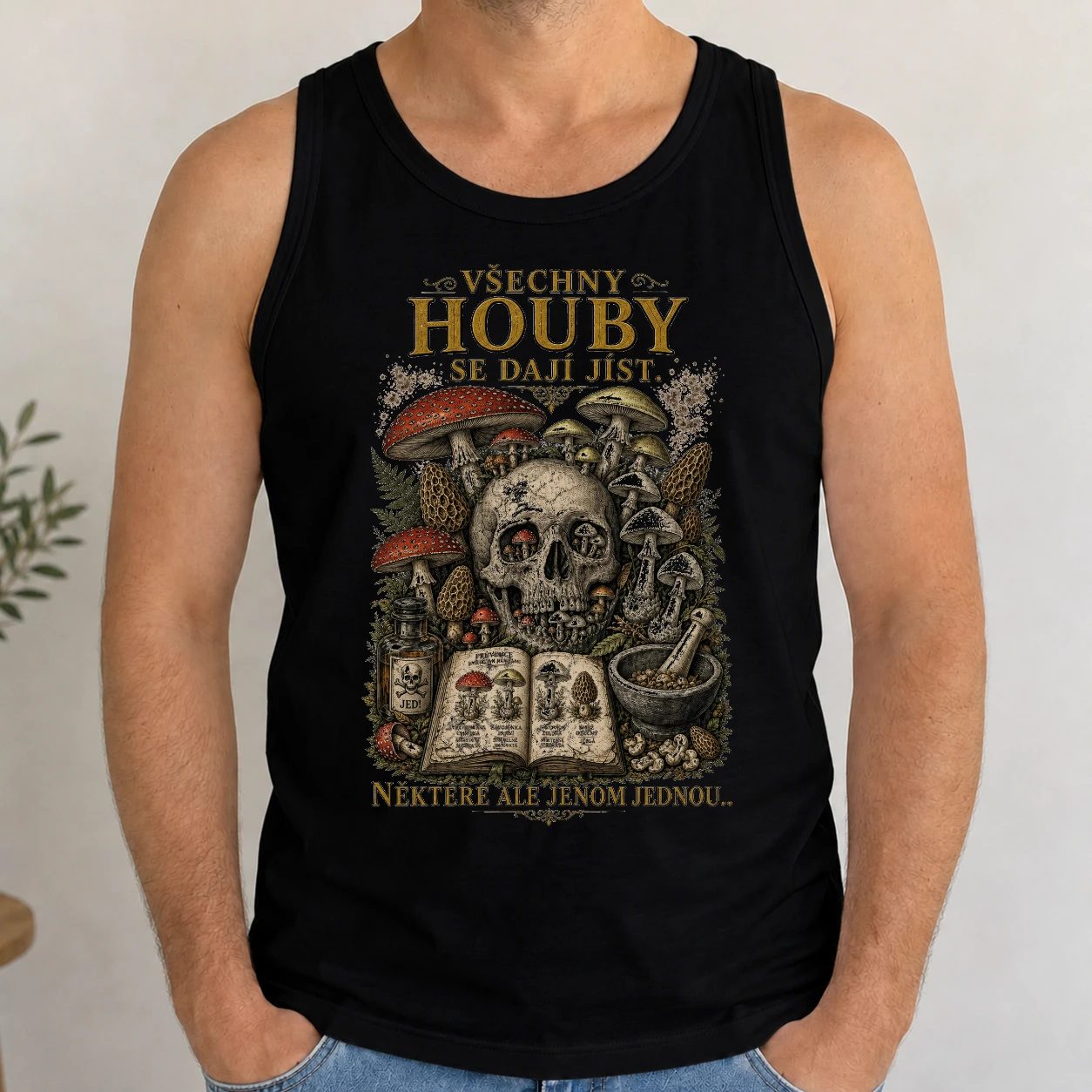 Pánské tílko - Všechny houby se dají jíst