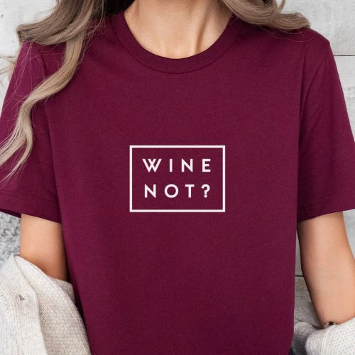Pánské tričko - Wine Not?