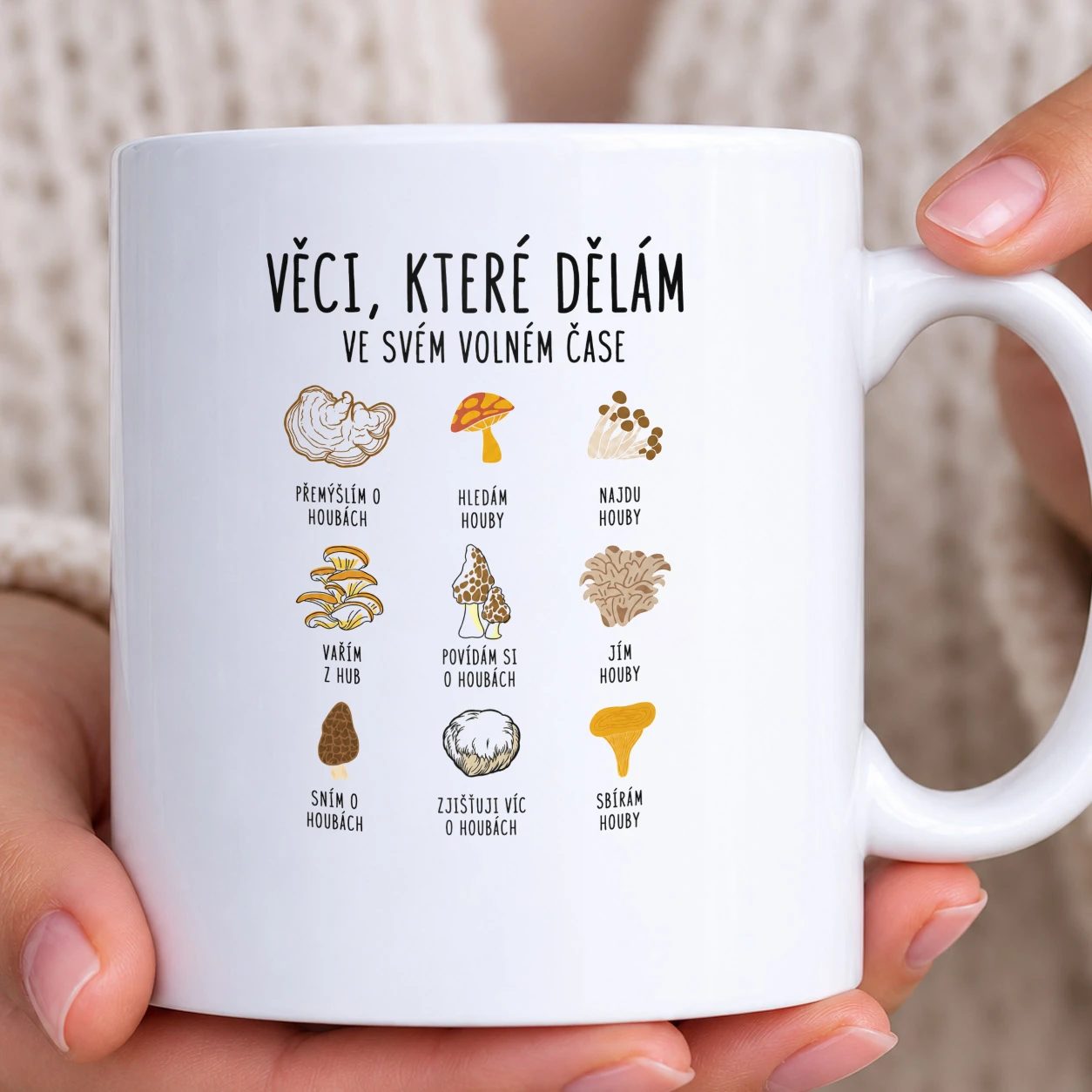 Hrnek bílý - Věci, které dělám ve volném čase: Houby