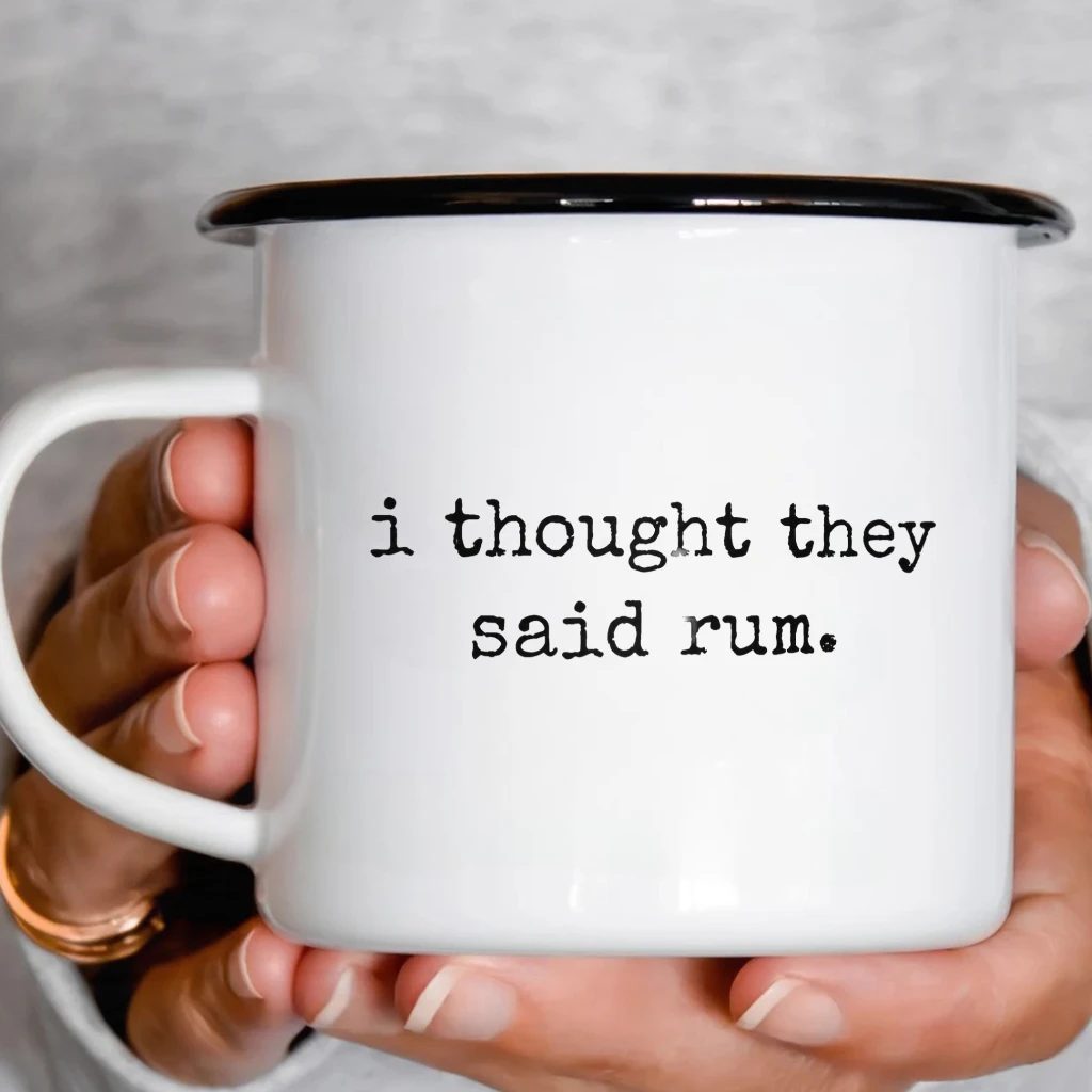 Smaltový plecháček - I Thought They Said Rum