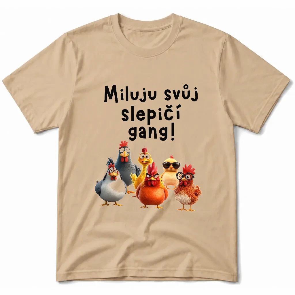 Pánské tričko - Miluju svůj slepičí gang