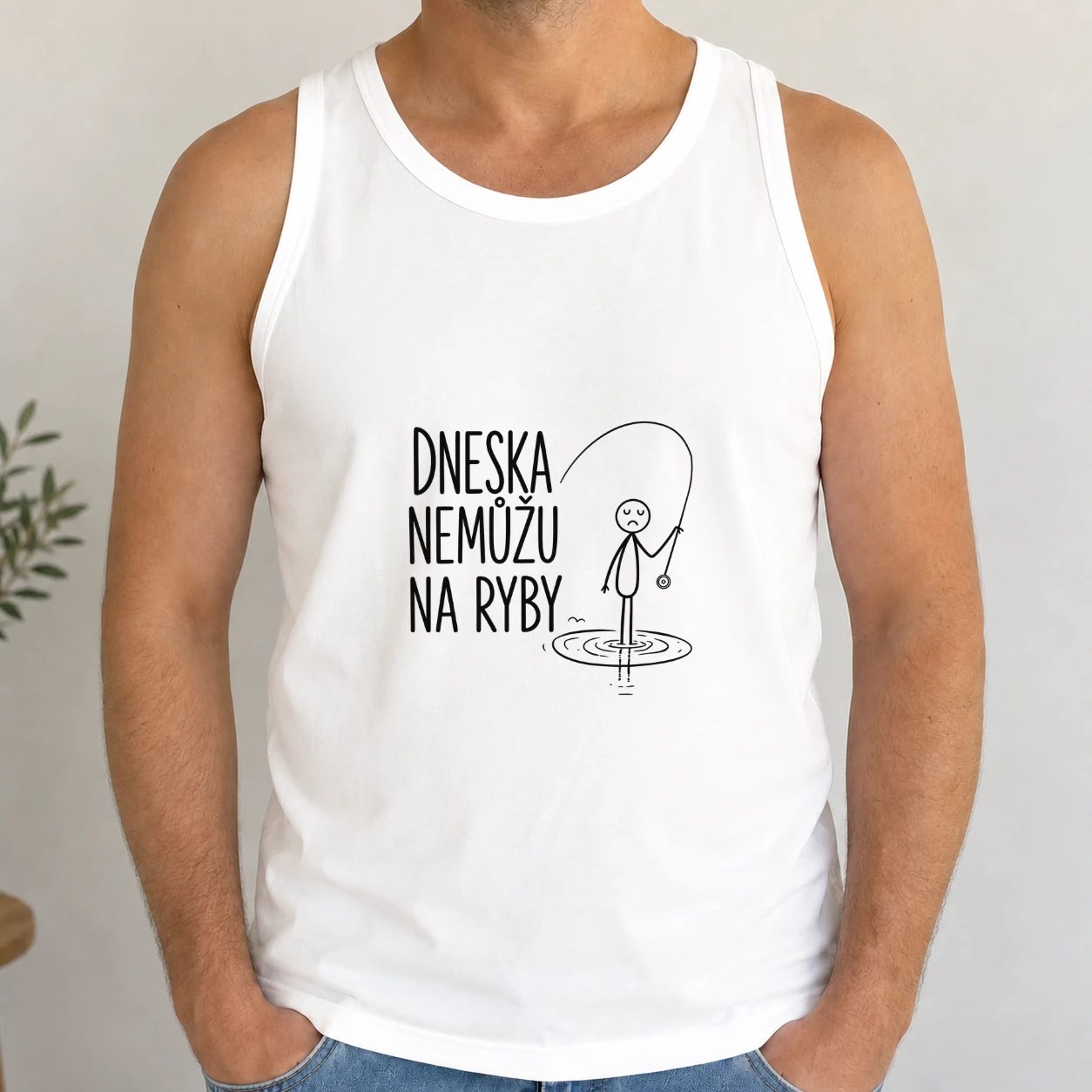 Pánské tílko - Dneska nemůžu na ryby