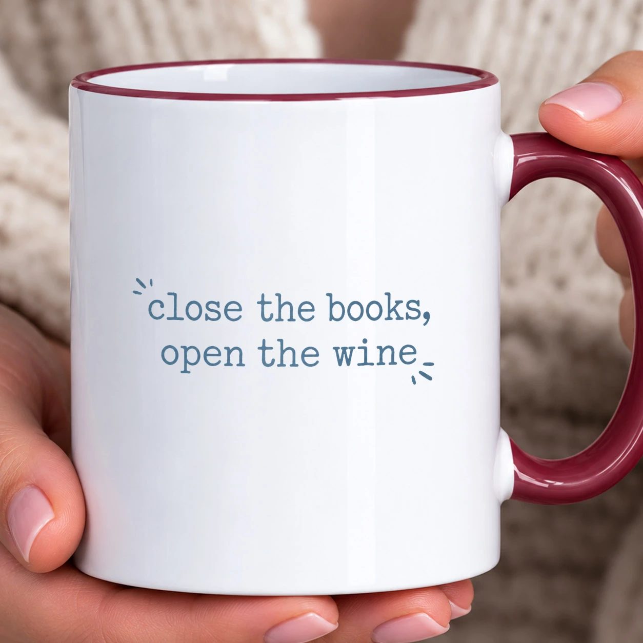Hrnek s barevným lemem - Close the books, open the wine