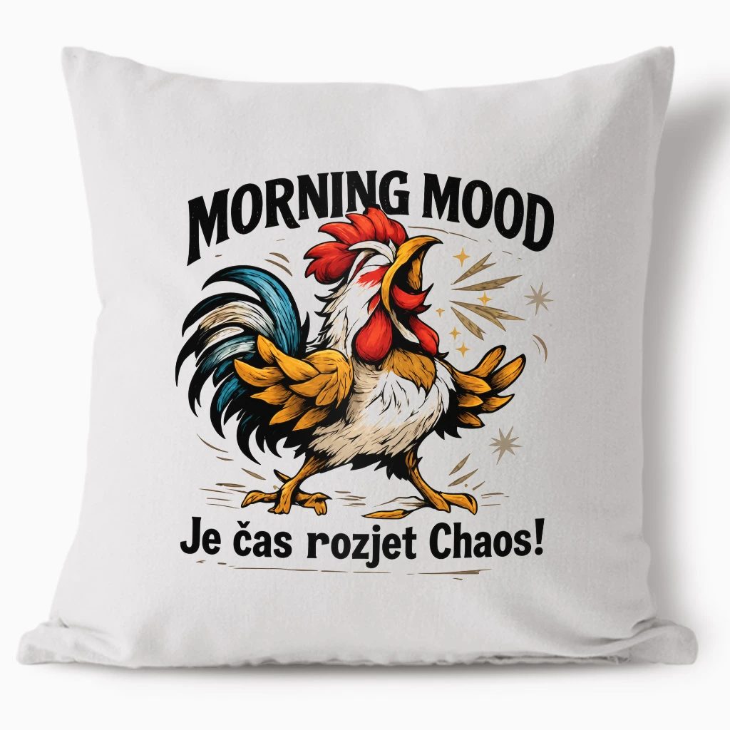 Polštář - Morning Mood - Let the Chaos Begin