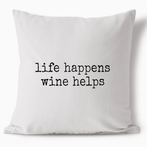 Polštář - Life Happens Wine Helps