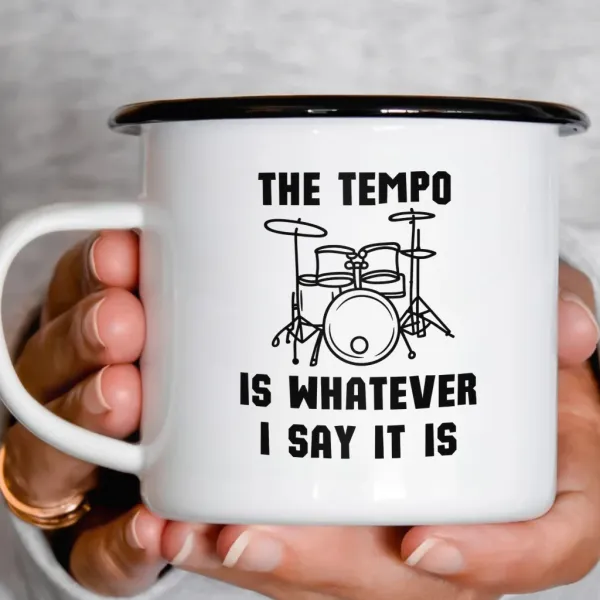 Smaltový plecháček - The Tempo Is Whatever I Say It Is