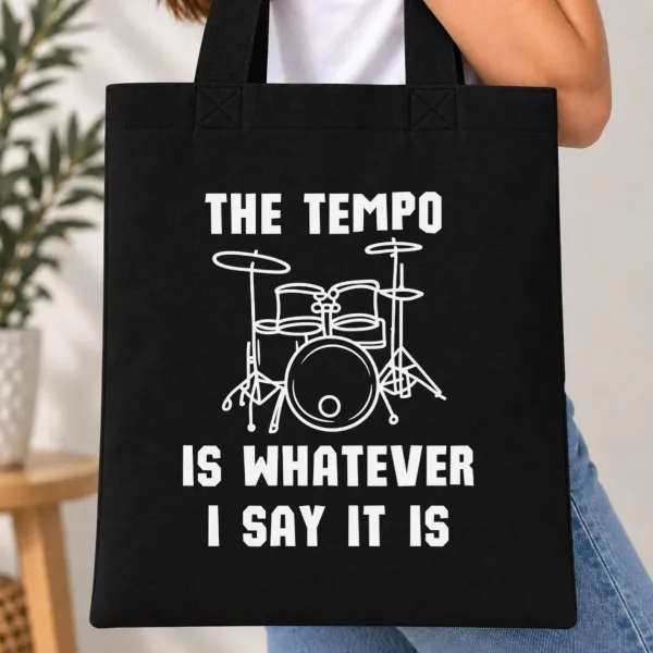 Taška barevná - The Tempo Is Whatever I Say It Is
