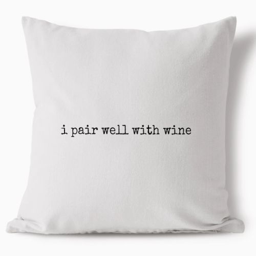 Polštář - I Pair Well With Wine