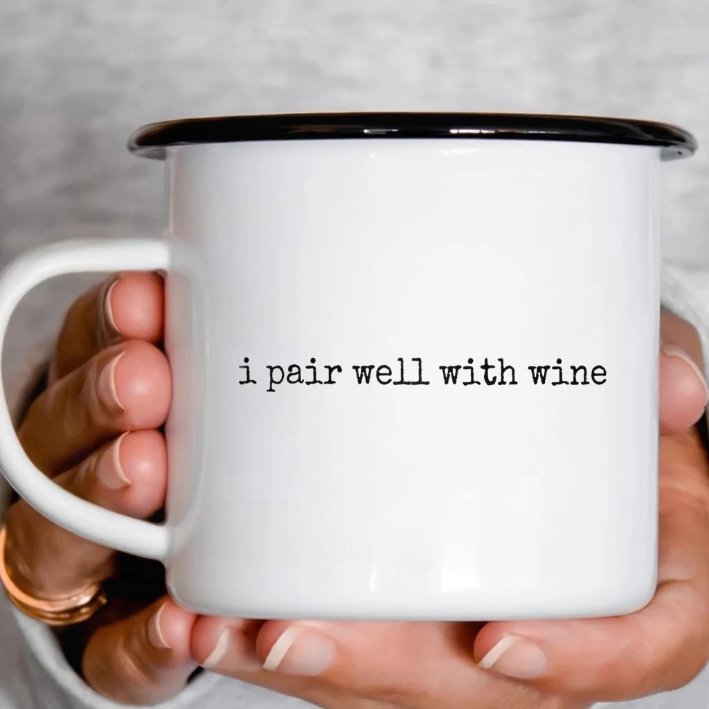 Smaltový plecháček - I Pair Well With Wine