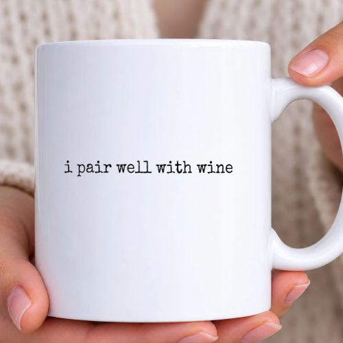 Hrnek bílý - I Pair Well With Wine