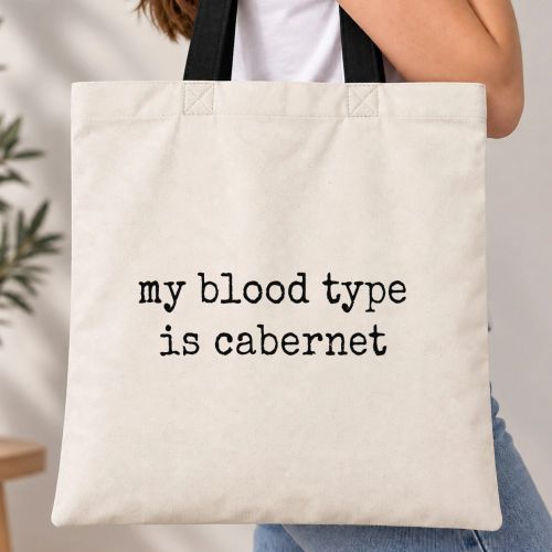 Taška s barevným uchem - Cabernet Is My Blood Type