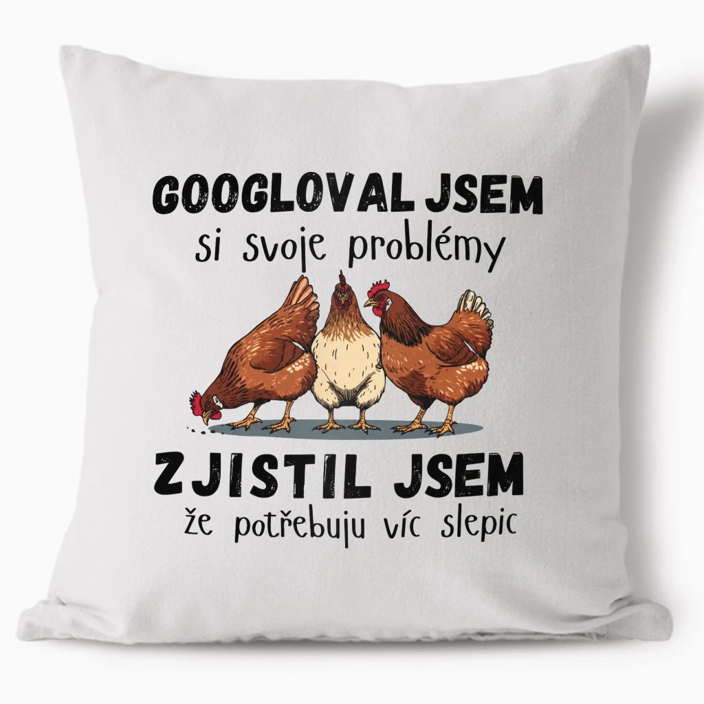 Polštář - Potřebuju víc slepic