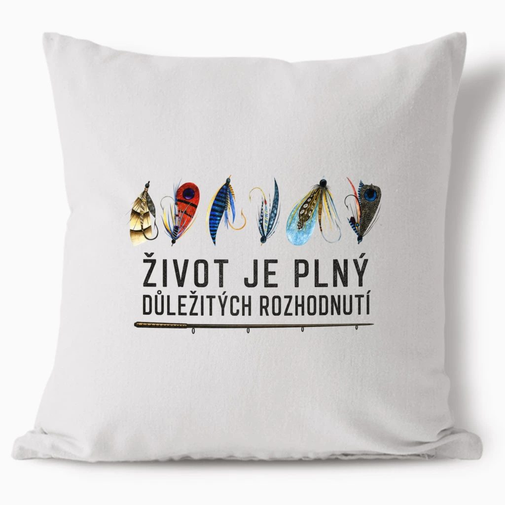 Polštář - Život je plný důležitých rozhodnutí