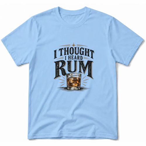 Pánské tričko - I Thought I Heard Rum