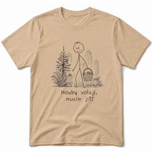 Pánské tričko - Houby volají, musím jít!