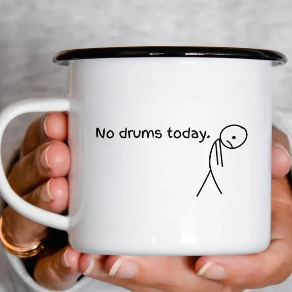 Smaltový plecháček - No Drums Today