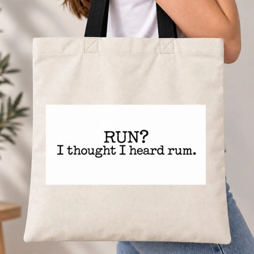 Taška s barevným uchem - Run? I Thought I Heard Rum.