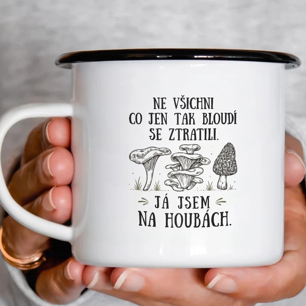 Smaltový plecháček - Já jsem na houbách